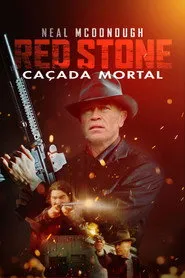 Pôster de Red Stone: Caçada Mortal