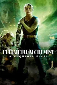 Pôster de Fullmetal Alchemist: A Alquimia Final