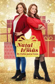 Pôster de Natal Entre Irmãs: De Volta para Casa