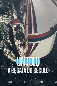 Pôster de UNTOLD: A Regata do Século