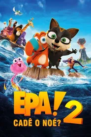 Pôster de Epa! Cadê o Noé? 2