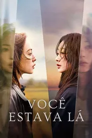 Pôster de Você Estava Lá