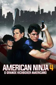 Pôster de American Ninja 4: O Grande Kickboxer Americano