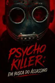Pôster de Psycho Killer: Em Busca do Assassino