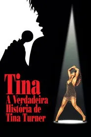 Pôster de Tina - A Verdadeira História de Tina Turner