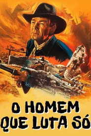 Pôster de O Homem Que Luta Só