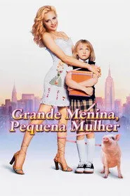 Pôster de Grande Menina, Pequena Mulher