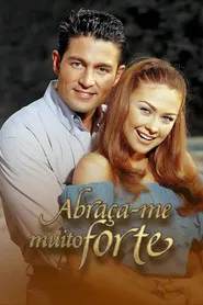 Pôster de Abraça-me Muito Forte