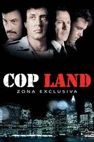 Pôster de Cop Land: Zona Exclusiva