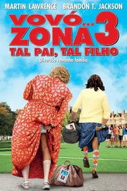 Pôster de Vovó... Zona 3: Tal Pai, Tal Filho