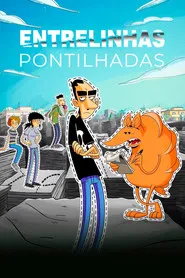 Pôster de Entrelinhas Pontilhadas