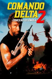 Pôster de Comando Delta 2 - Conexão Colômbia