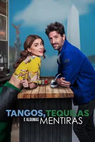 Pôster de Tangos, Tequilas e Algumas Mentiras