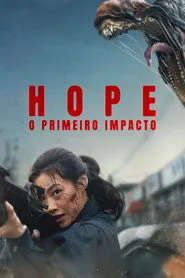 Pôster de Hope: O Primeiro Impacto