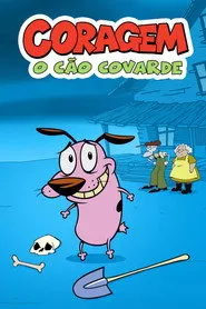 Pôster de Coragem, o Cão Covarde