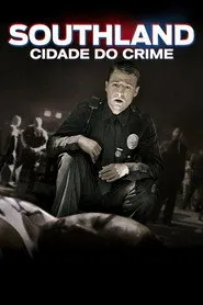 Pôster de Southland Cidade do Crime