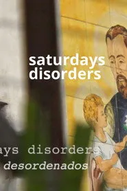 Pôster de Saturdays Disorders