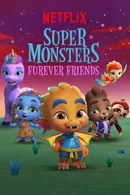 Pôster de Super Monstros - Superamigos para Sempre