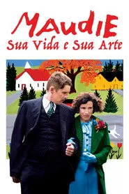 Pôster de Maudie: Sua Vida e Sua Arte