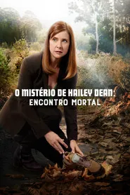 Pôster de O Mistério de Hailey Dean: Encontro Mortal