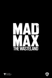 Pôster de Mad Max: The Wasteland