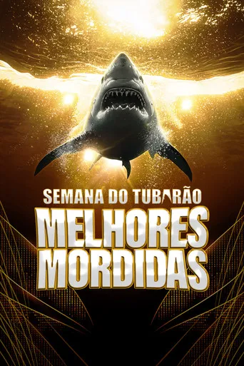 Pôster de Semana do Tubarão: Melhores Mordidas (2023)
