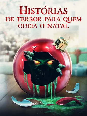 Pôster de Histórias de Terror Para Quem Odeia o Natal (2018)