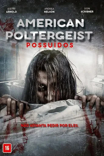 Pôster de American Poltergeist: Possuídos (2016)
