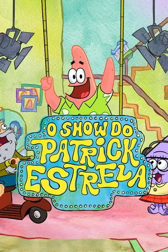 Pôster de O Show do Patrick Estrela (2021)