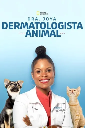 Pôster de Dra. Joya: Dermatologista Animal (2022)