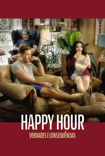 Pôster de Happy Hour - Verdades e Consequências (2018)