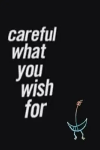 Pôster de Careful What You Wish For (2004)
