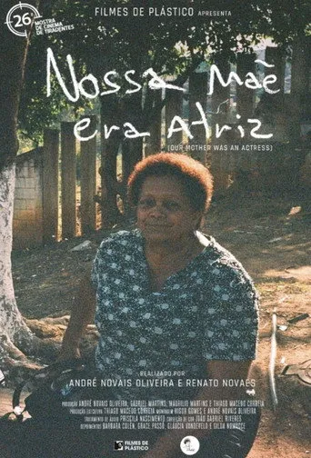 Pôster de Nossa Mãe era Atriz (2023)