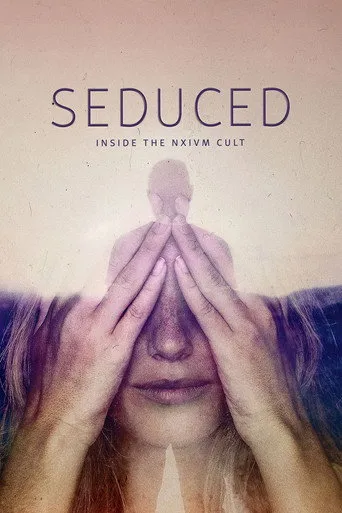 Pôster de Seduced: Inside the NXIVM Cult (2020)