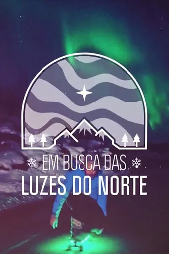 Pôster de Em Busca das Luzes do Norte (2020)