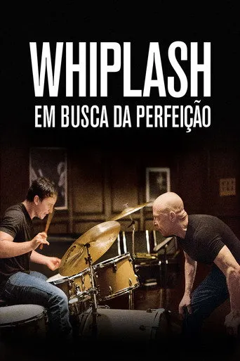 Pôster de Whiplash Em Busca da Perfeicao (2014)