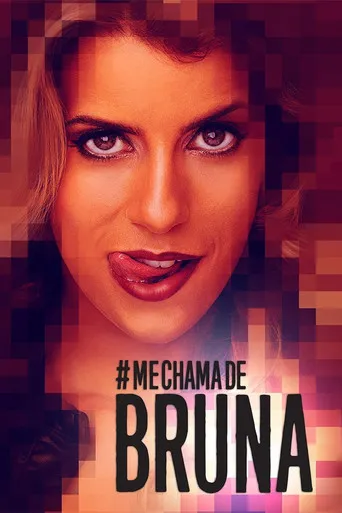 Pôster de Me Chama de Bruna (2016)