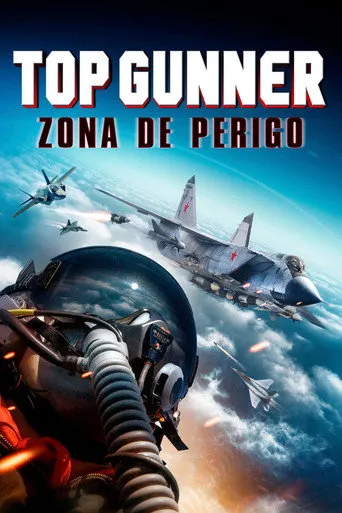 Pôster de Top Gunner: Zona de Perigo (2022)