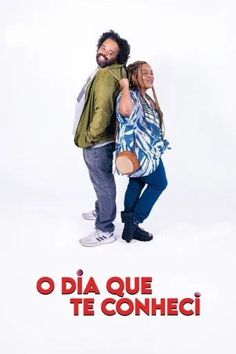 Pôster de O Dia Que Te Conheci (2024)