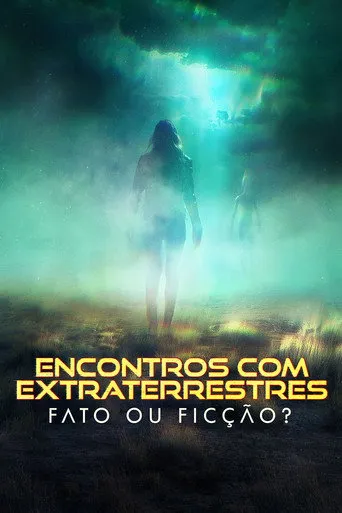Pôster de Encontros com Extraterrestres: Fato ou Ficção? (2024)