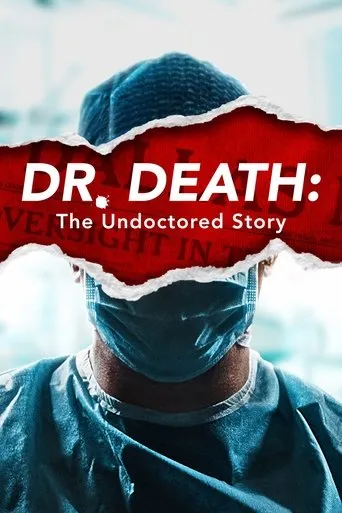 Pôster de Dr. Death: The Undoctored Story (2021)