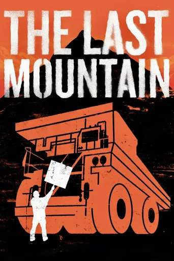 Pôster de The Last Mountain (2011)