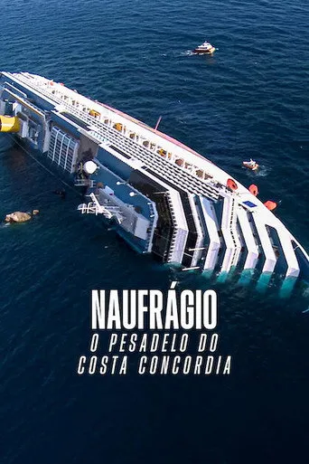Pôster de Naufrágio O Pesadelo do Costa Concordia 4K [DV][HDR] (2026)