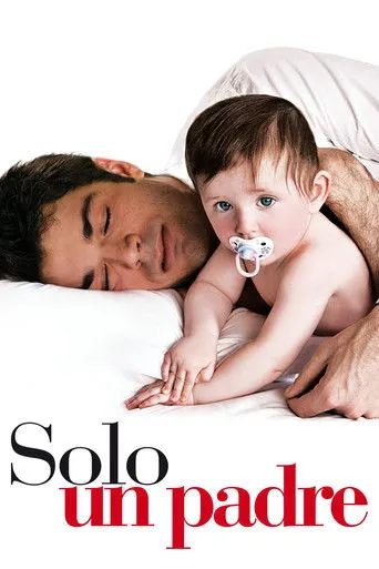 Pôster de Solo un padre (2008)