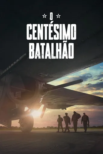 Pôster de O Centésimo Batalhão (2024)