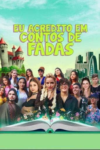 Pôster de Eu Acredito em Conto de Fadas (2022)