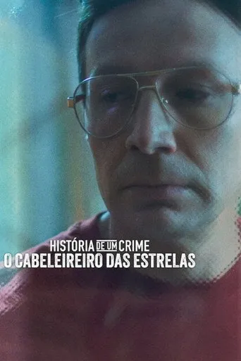 Pôster de História de um Crime: O Cabeleireiro das Estrelas (2023)