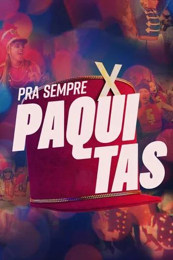 Pôster de Pra Sempre Paquitas (2024)