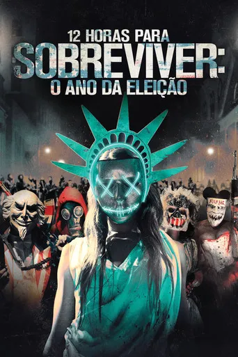 Pôster de 12 Horas para Sobreviver: O Ano da Eleição (2016)