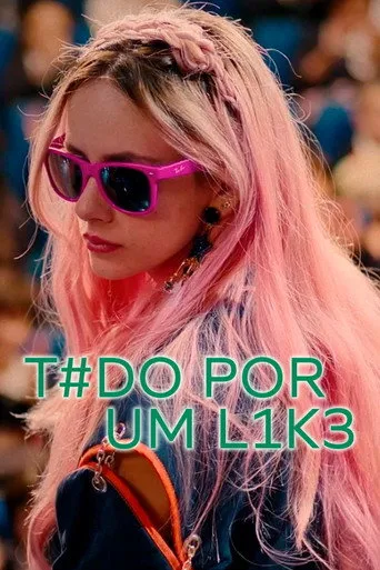 Pôster de Tudo Por Um Like (2023)